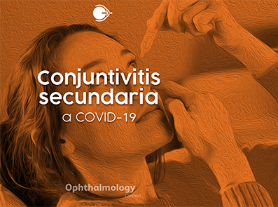 HealthConnect OphthalmologyConnect Oftalmología Videos Salud cómo cuidar la salud ocular en pandemia